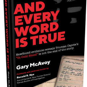 And Every Word Is True - Hardcover