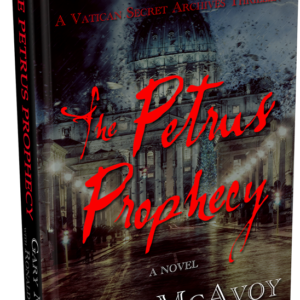 The Petrus Prophecy - Signed Hardcover Edition