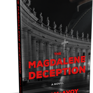 The Magdalene Deception - Signed Paperback Edition