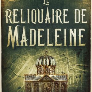 Le reliquaire de Madeleine eBook