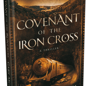Covenant of the Iron Cross - Signed Hardcover Edition