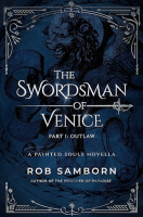 The Swordsman of Venice - Part I